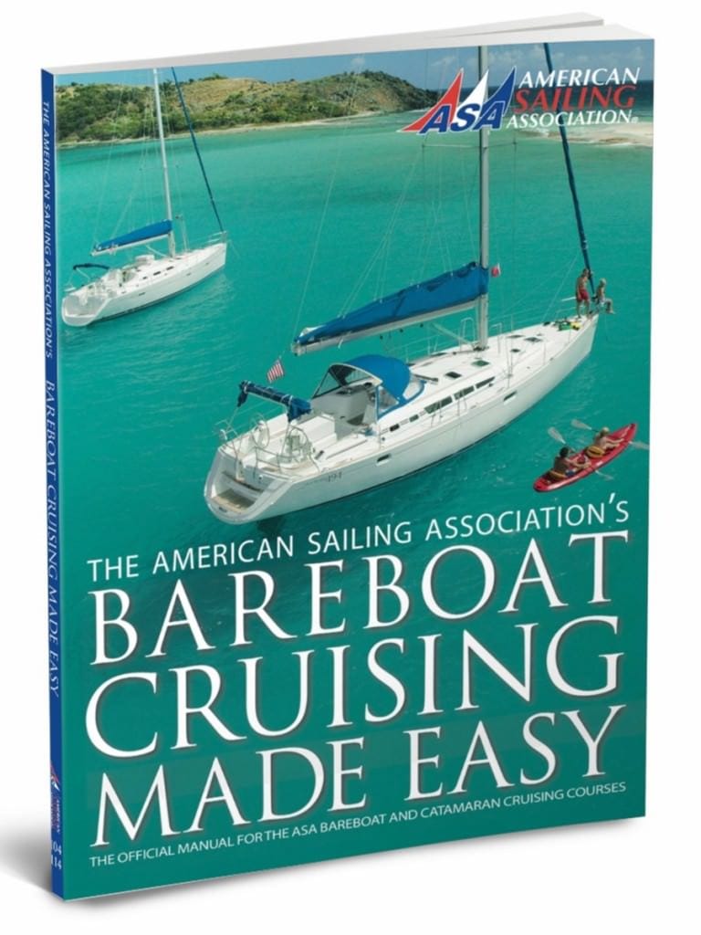 ASA Textbook 104 Bareboat Cruising Made Easy