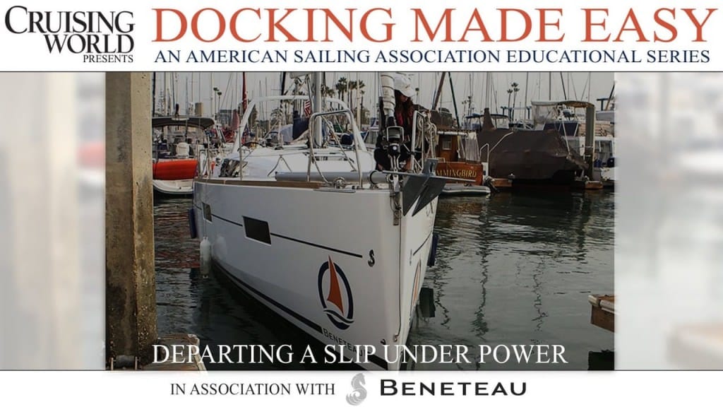 Docking Under Power, Part 2 – Departing