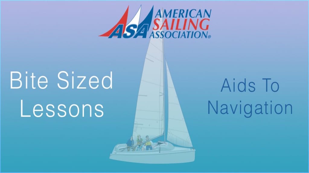 ASA's Bite Sized Lessons : Aids To Navigation